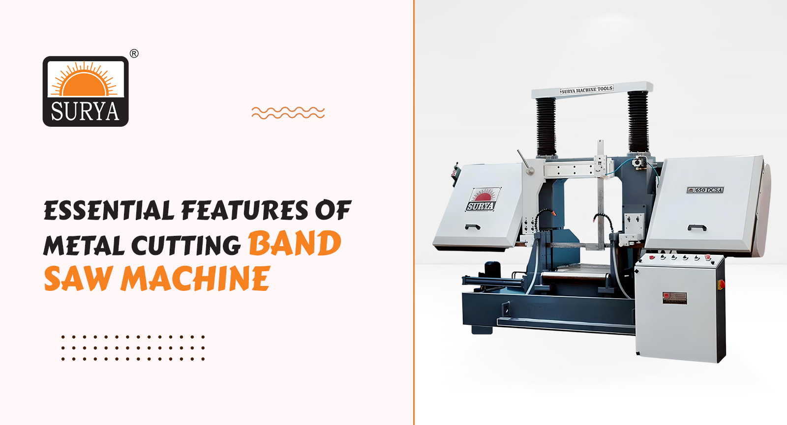 Essential Features of Metal Cutting Band Saw Machine
