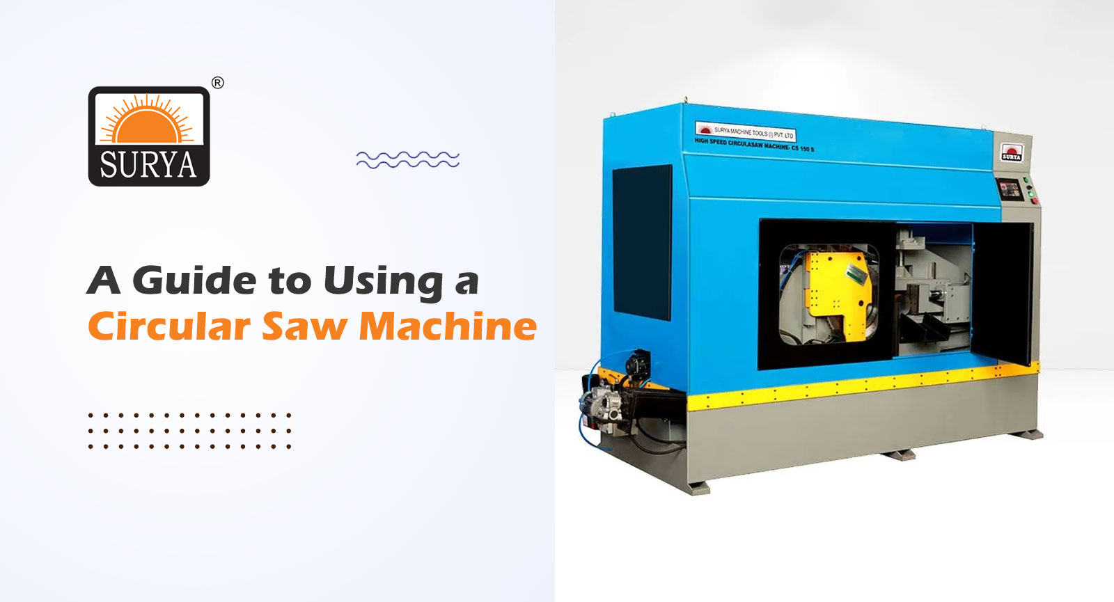 A Guide to Using a Circular Saw Machine